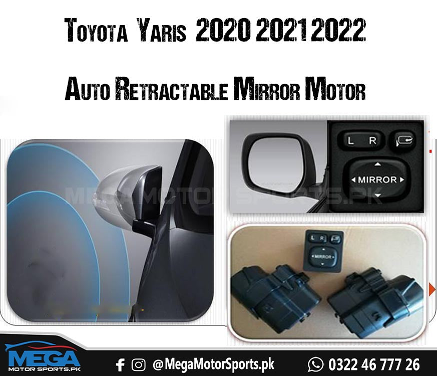 Toyota Yaris Auto Retractable Mirror Motors For 2020 2021 2022