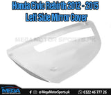 Honda Civic Rebirth Replacement Left Side Mirror Cover For 2012 - 2015