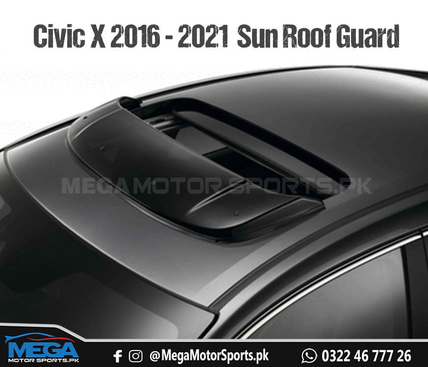 Honda Civic X Sun Roof Guard For 2016 - 2021