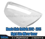 Honda Civic Rebirth Replacement Right Side Mirror Cover For 2012 2013 2014 2015